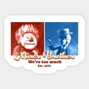 Heating And Cooling Miser Brother Sticker